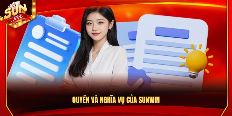 Quyền lợi và trách nhiệm của Sunwin